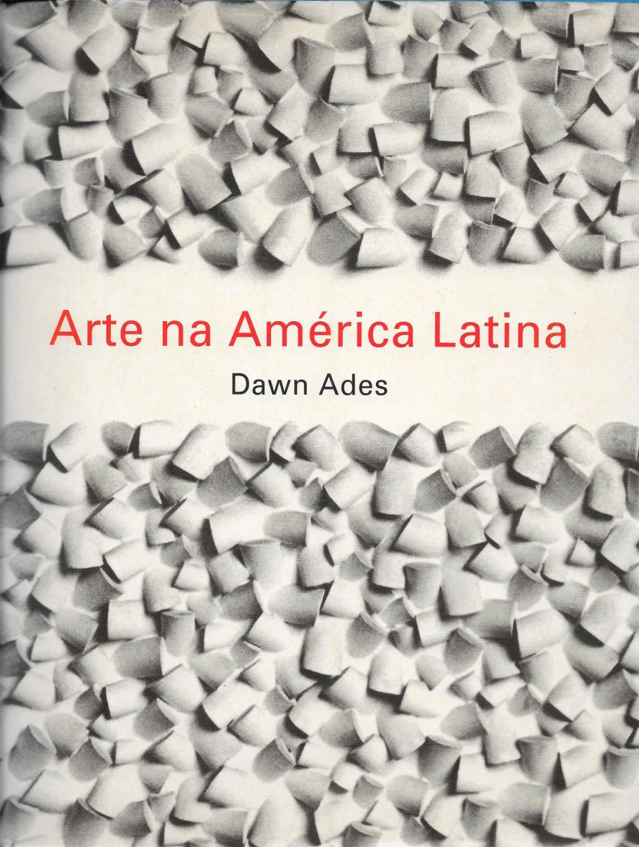 Livro Artes Pl Sticas Dawn Ades Arte Na Am Rica Lat