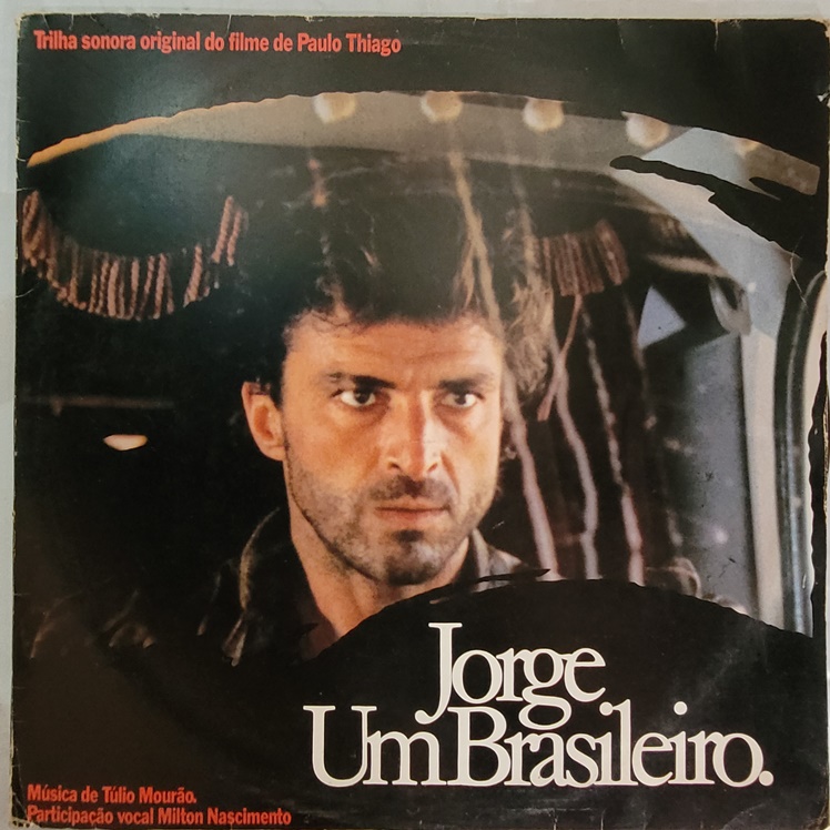 LP Jorge Um Brasileiro Trilha Sonora Original Do Filme