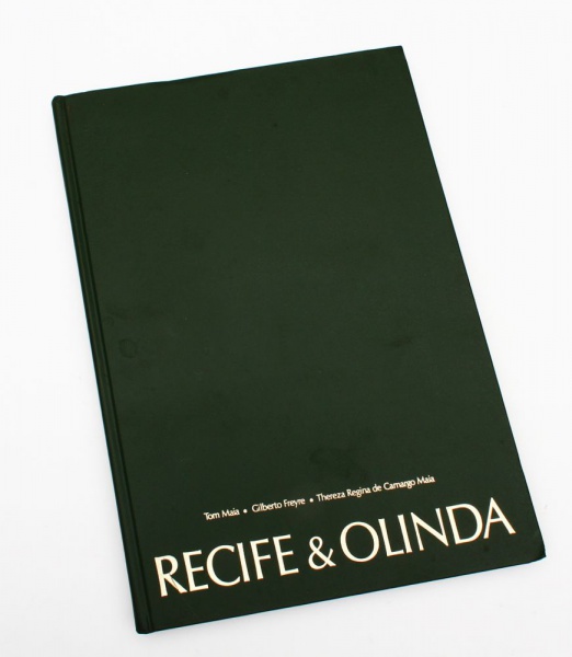 Livro Recife E Olinda Por Tom Maia Gilberto Freyre E