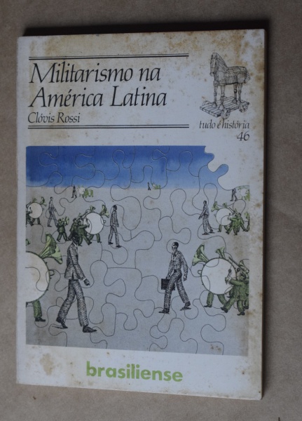 LIVRO MILITARISMO NA AMÉRICA LATINA AUTOR CLÓVIS ROSS