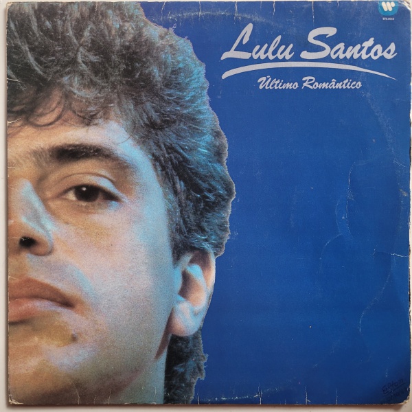 LP Lulu Santos álbum ultimo romântico ano de 1987 grava