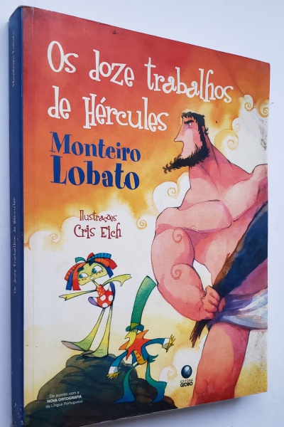 Os Doze Trabalhos De H Rcules De Monteiro Lobato Ilus