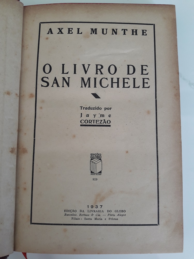 LIVRO: O LIVRO E SAN MICHELE de Axel Munthe traduzido p