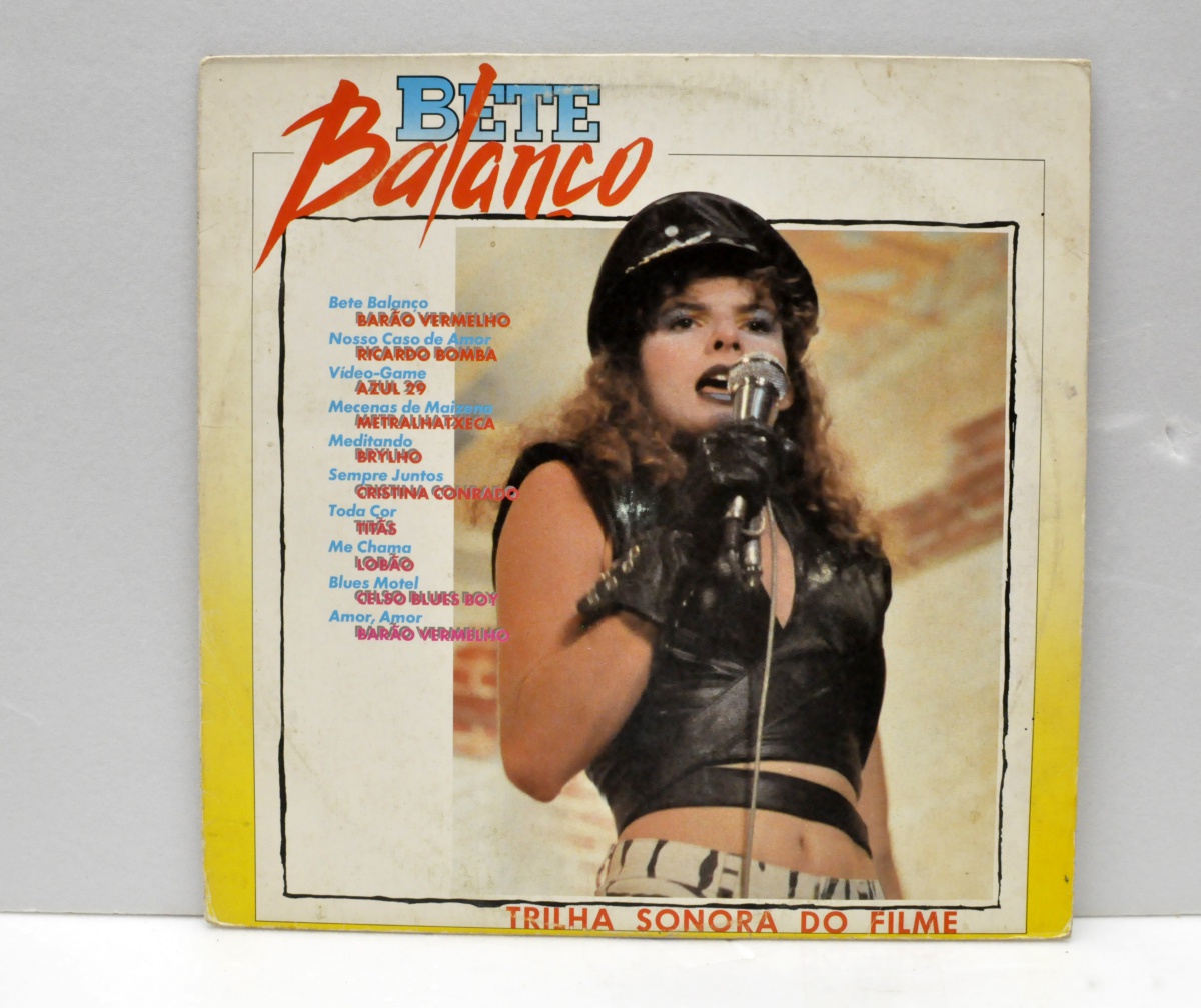 Trilha Sonora do Filme. Bete Balanço.