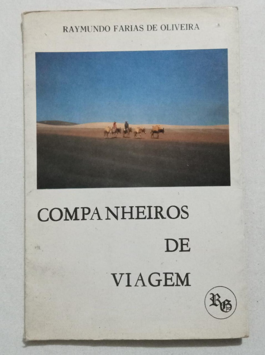 LIVRO Companheiros de Viagem Raymundo Farias de Oli