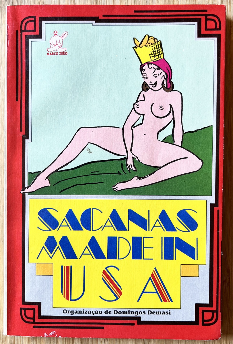 Sacanas Made in U.S.A., Domingos Demazi (organização),