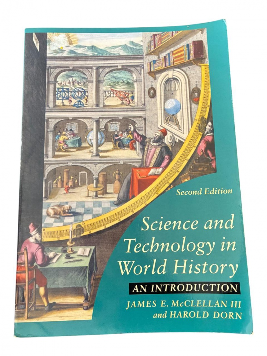 Science and Technology in World History (2a. ED. - 2006