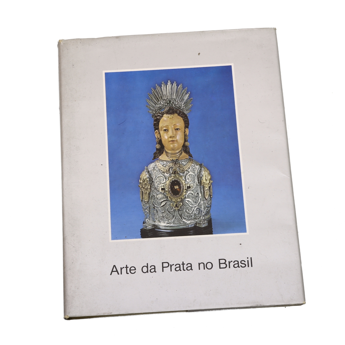 Livro Arte Da Prata No Brasil Por P M Bardi