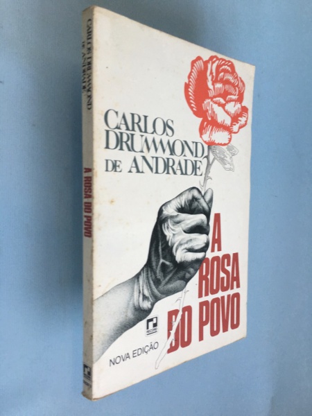 Rosa do Povo - Carlos Drummond de Andrade - Literatura Brasileira