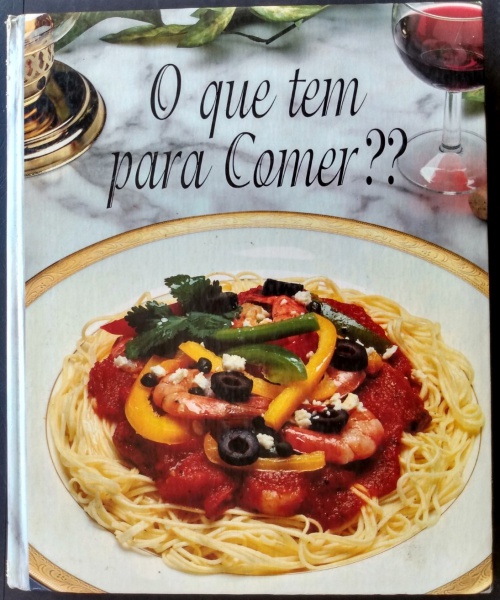 Livro "O Que Tem Pra Comer??", Capa Dura, 480 P