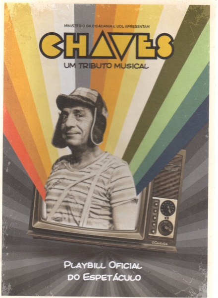 Chaves, um Tributo Musical - 'Aí Vem o Chaves' 