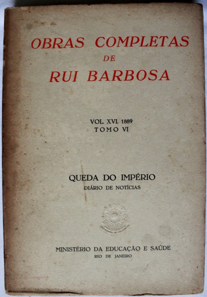 Livro `Obras Completas de Rui Barbosa, Queda do Império