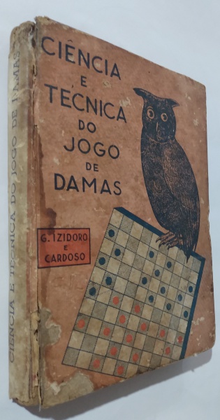 Ciência e técnica do jogo de damas; G. Izidoro e Cardoso - History