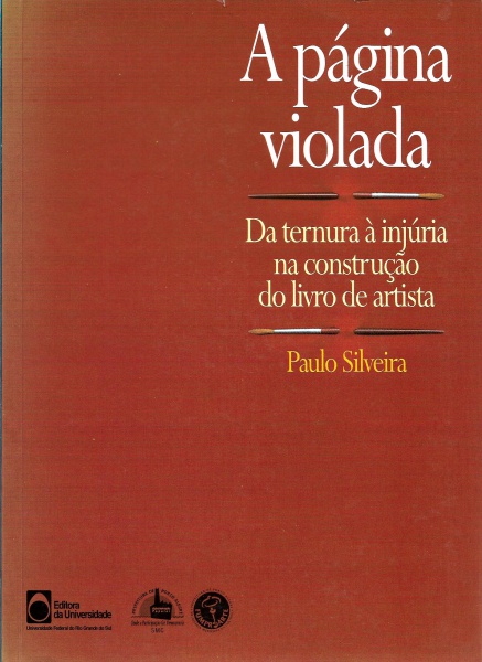 A página violada: da ternura à injúria na construção do livro de