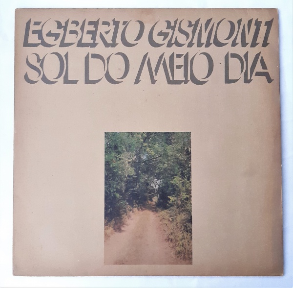 LP Sol do meio dia, de Egberto Gismonti; Disco importad