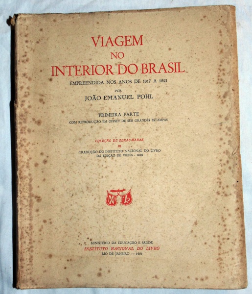 LIVRO: VIAGEM NO INTERIOR DO BRASIL: empreendida nos an