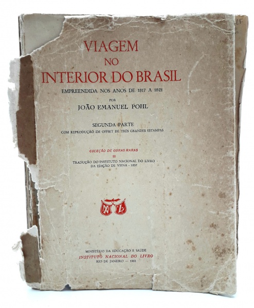 LIVRO: VIAGEM NO INTERIOR DO BRASIL: empreendida nos an