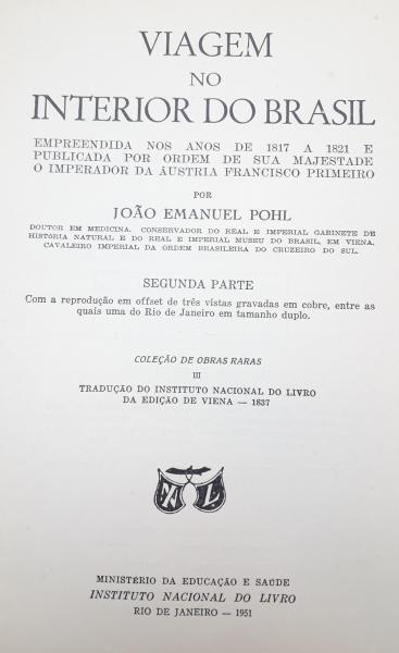 Livro- Viagem no Interior do Brasil- Empreendida nos an