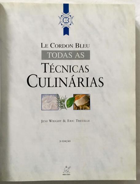 Le cordon bleu todas as técnicas culinárias jeni wright e eric