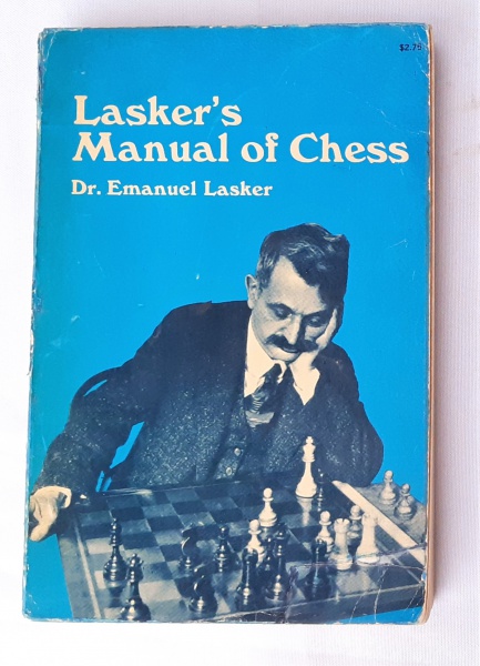 Lasker's Manual of Chess by Lasker, Emanuel