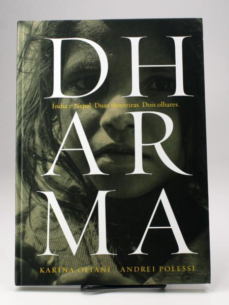 Karina Oliani & Andrei Polessi, Dharma, Índia e Nepal