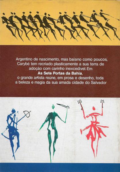 As Sete Portas da Bahia. Texto e Desenhos de Carybé. 4ª edição