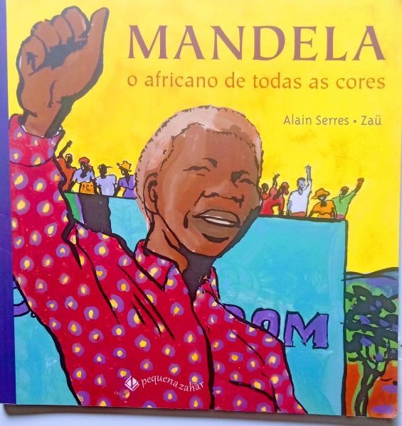 MANDELA - O Africano de Todas as Cores