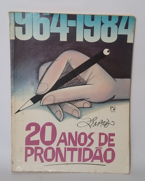 ZIRALDO - 20 Anos de Prontidão - 1964-1984 -1ª Edição - Livro todo