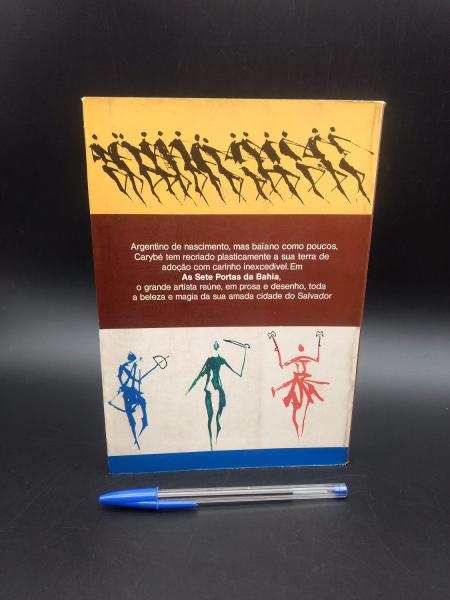 As Sete Portas da Bahia, texto e desenhos de Carybé, pr