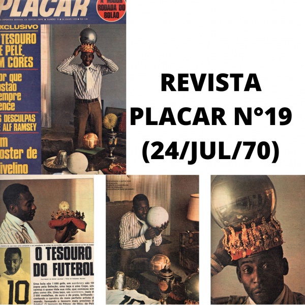 Futebol de Todos os Tempos: Revista do Dia - Placar 1970