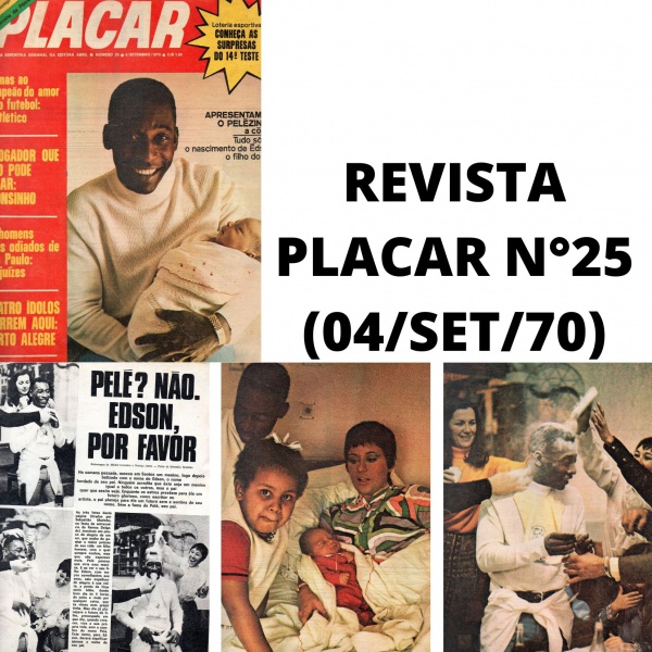 Futebol de Todos os Tempos: Revista do Dia - Placar 1970