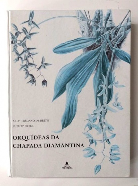 LIVRO: Orquídeas Da Chapada Diamantina. Autores: A.L.V.