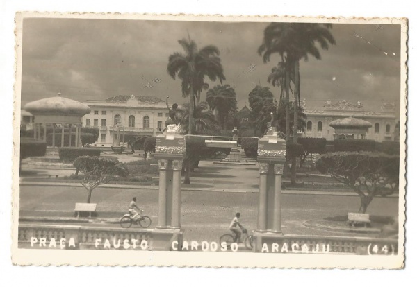 Cartão Postal : Praça Fausto Cardoso - Aracaju . S.E.