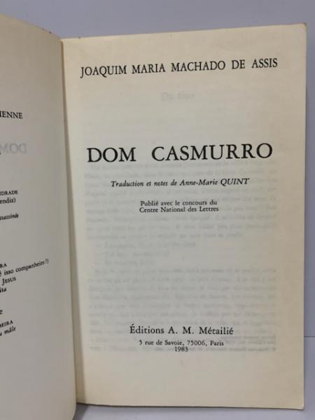 Dom Casmurro by Joaquim Maria Machado de Assis