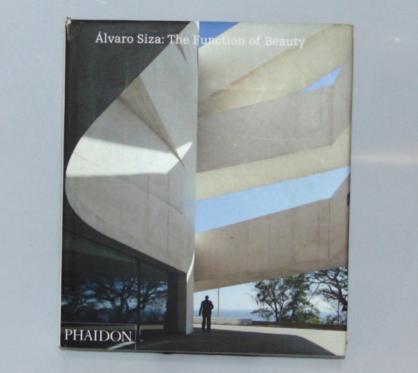 【aaakira】Álvaro Siza: The Function Carlos Castanheira; Álvaro Siza: The Function of Beauty