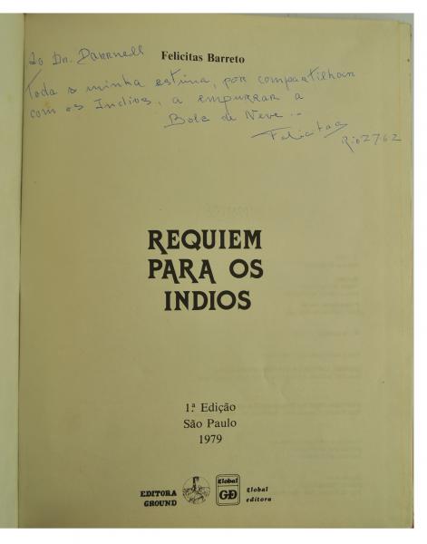 Livro: Requiem para os Índios, Felicitas Barreto, Editoras Ground/Global