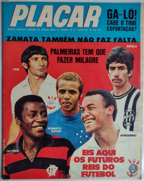 Revista PLACAR `EIS AQUI OS FUTUROS REIS DO FUTEBOL ` 