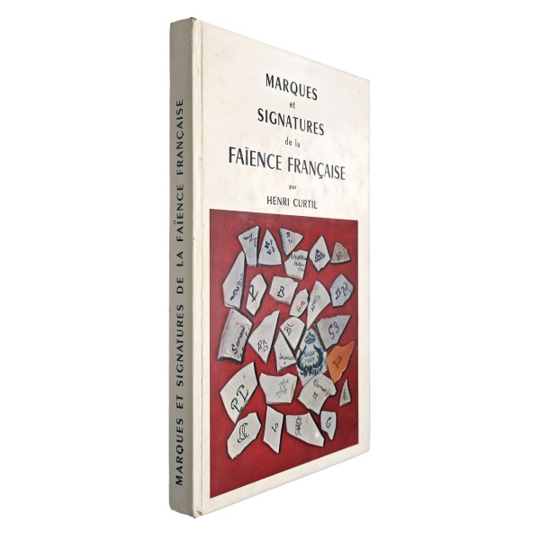 MARQUES ET SIGNATURES DE LA FAÏENCE Livro: 