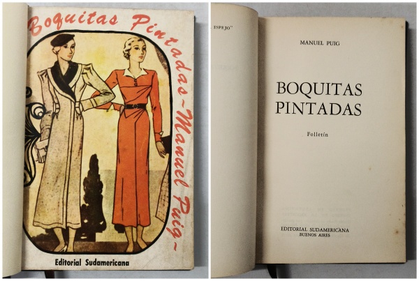希少　Boquitas pintadas Manuel Puig スペイン語 PUIG, Manuel. BOQUITAS PINTADAS. Buenos Aires: Editori