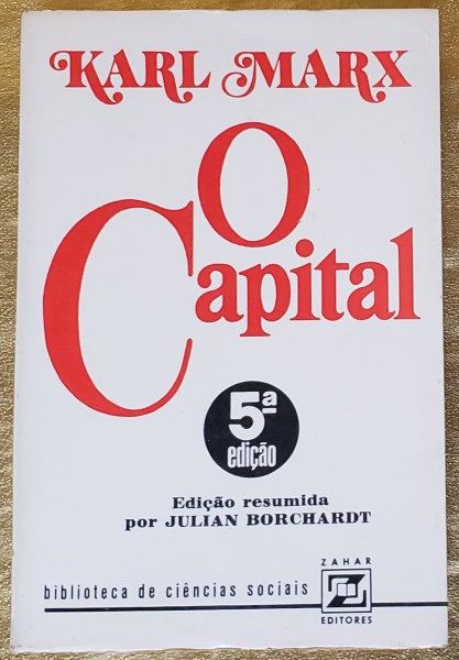 LIVRO: O CAPITAL, de Karl Marx. Edição resumida por Julian
