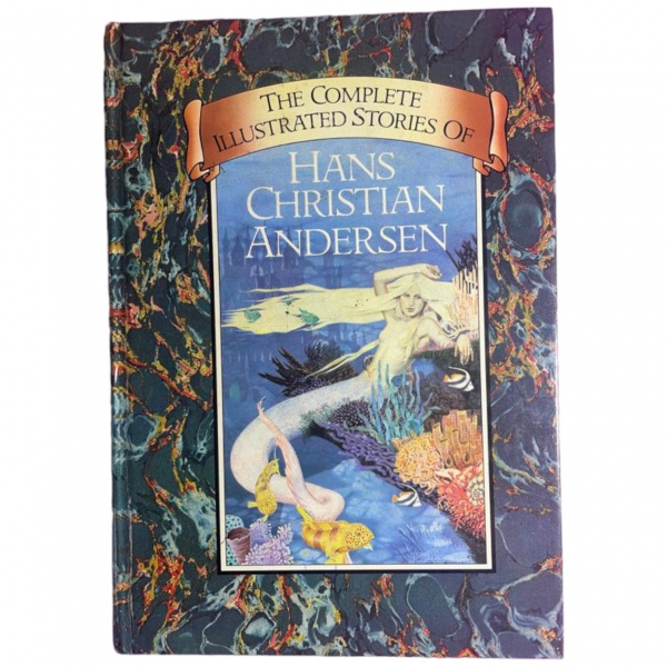 The Complete Illustrated Stories of Hans Christian Ande