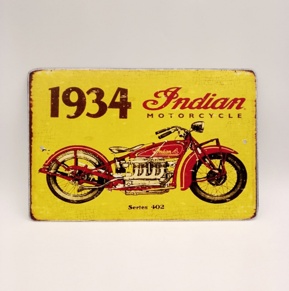 Colecionismo - Placa em metal, estilo vintage, de procedência norte americana, contendo propaganda da motocicleta "Indian", retratando motocicleta da época 1934  "Indian Motorcycle, series 402" . Medindo: 20 cm de altura x 30 cm de largura