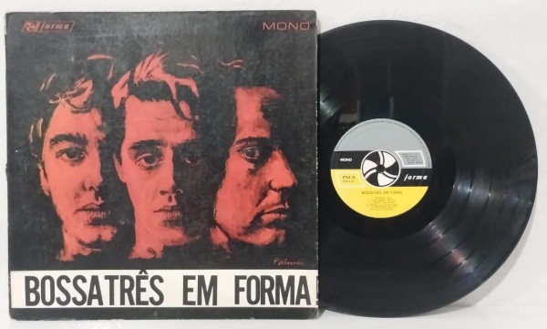 DISCO DE VINIL: BOSSA TRÊS EM FORMA . FORMA 1965 MONO FM-6. 1ª 