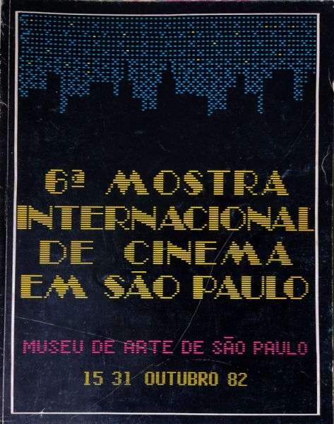 REVISTA - 6ª Mostra Internacional de Cinema em São Paulo, Museu de Arte de São Paulo, 1982. Bom estado