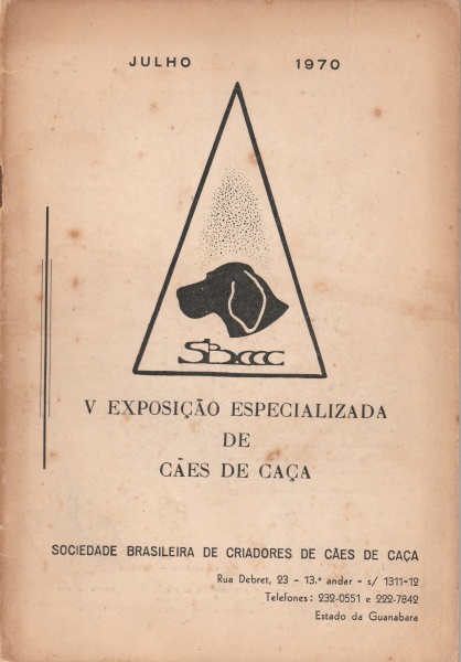 Separata V Exposição especializada de cães de caça. Julho de 1970. Sociedade Brasileira de criadores de cães de caça. Estado de Guanabara. Bem conservada.