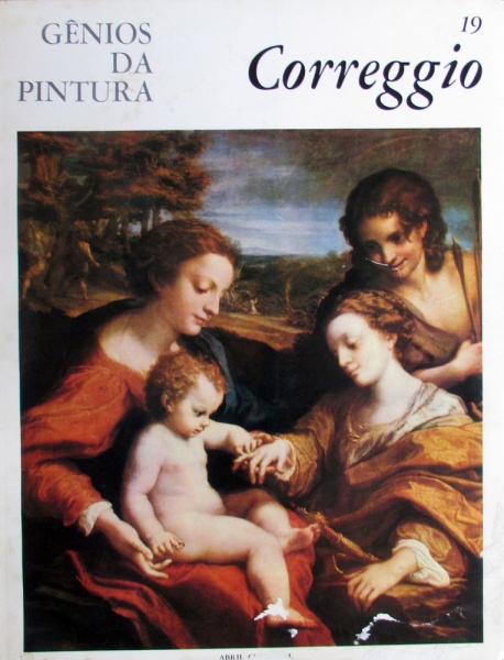 Gênios da pintura: Correggio, fascículos da Abril Cultural Ltda.  1967  no estado.