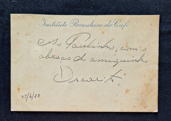 OSCARITO - Cartão timbrado do Instituto Brasileiro do Café com dedicatória e autógrafo do ator; data