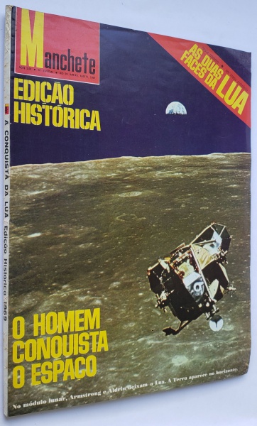 REVISTA MANCHETE, N ESECAL, Agosto de 1969 - Edição Histórica: O Homem Conquista o espaço.