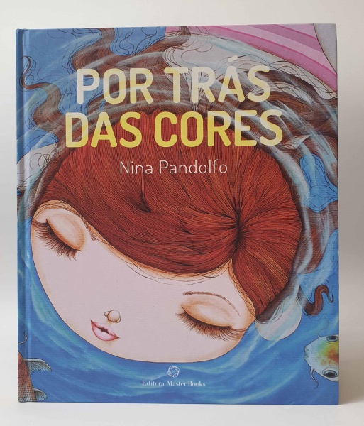 Nina Pandolfo - Por trás das Cores | Gabriela Genther  | Edit. Master Books | 210pag | Capa dura