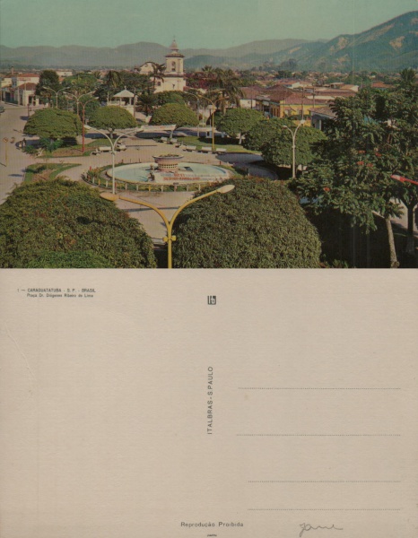 Cartão Postal Caraguatatuba, SP - Praça Dr. Diogenes Ribeiro de Lima, Editora Italbras ref. 1, sem u